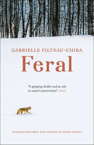 Feral de Gabrielle Filteau-Chiba