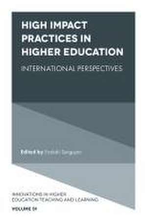 High Impact Practices in Higher Education – International Perspectives de Enakshi Sengupta