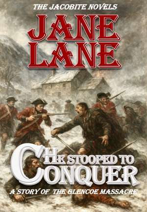 He Stooped to Conquer de Jane Lane