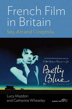 French Film in Britain de Lucy Mazdon