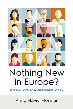 Nothing New in Europe? de Anita Haviv-Horiner