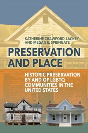 Preservation and Place de Katherine Crawford-Lackey