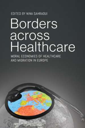 Borders across Healthcare de Nina Sahraoui