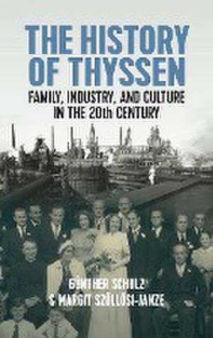 The History of Thyssen de Günther Schulz