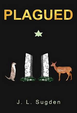 Plagued de J .L. Sugden