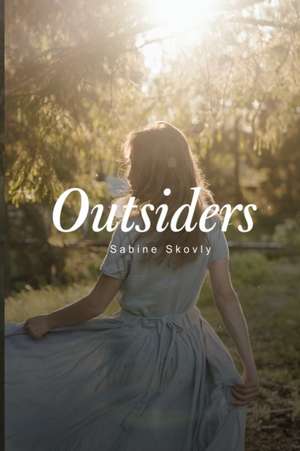 Outsiders de Sabine Skovly