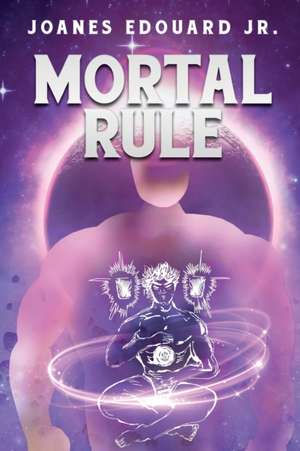 Mortal Rule de Joanes Edouard Jr.