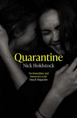 Quarantine de Nick Holdstock