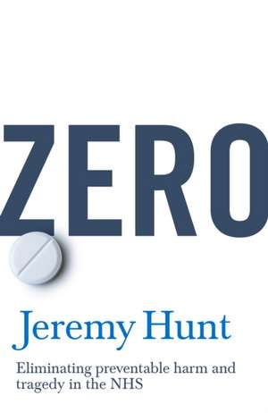Zero de Jeremy Hunt