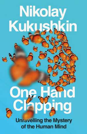 One Hand Clapping de Nikolay Kukushkin