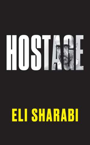 Hostage de Eli Sharabi