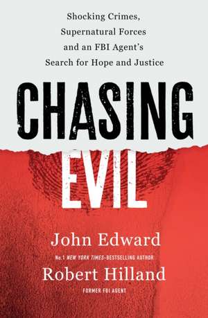 Chasing Evil de John Edward