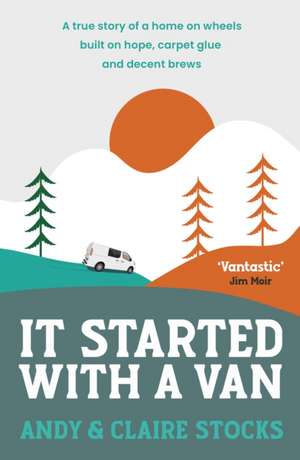 It Started with a Van de Andy and Claire Stocks