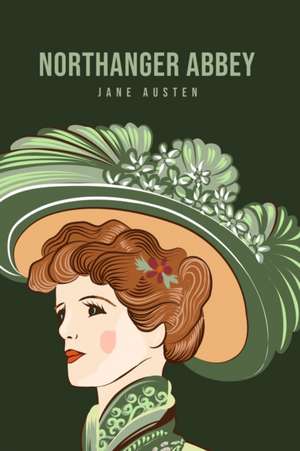 Northanger Abbey de Jane Austen