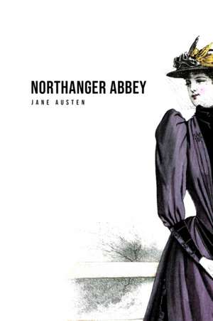 Northanger Abbey de Jane Austen