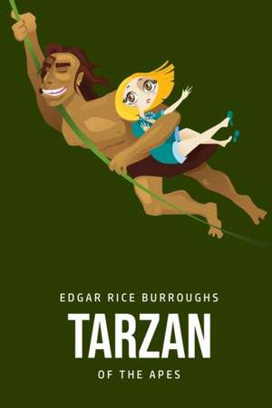 Tarzan of the Apes de Edgar Rice Burroughs