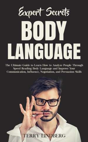 Expert Secrets - Body Language de Terry Lindberg