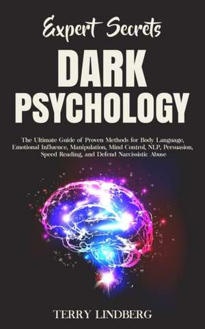 Expert Secrets - Dark Psychology de Terry Lindberg