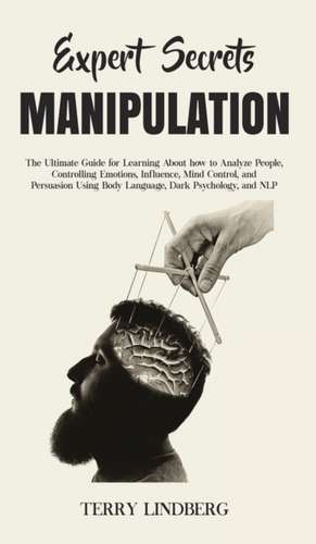 Expert Secrets - Manipulation de Terry Lindberg