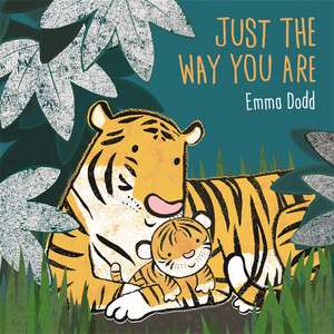 Just the Way You Are de Emma Dodd