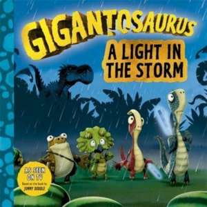 Gigantosaurus - A Light in the Storm de Cyber Group Studios