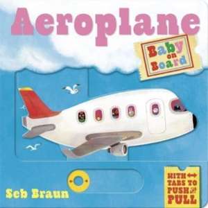 Baby on Board: Aeroplane de Ruth Symons