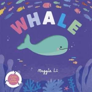 Little Life Cycles: Whale de Maggie Li