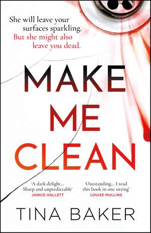 Make Me Clean: from the #1 ebook bestselling author of Call Me Mummy de Tina Baker