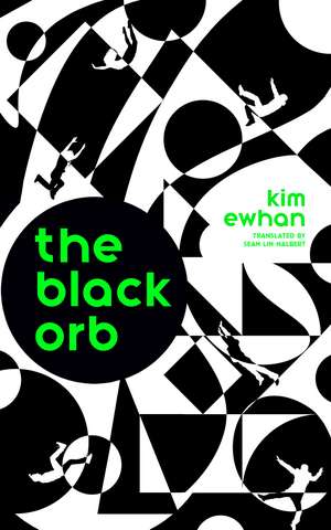 The Black Orb de Ewhan Kim