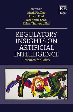 Regulatory Insights on Artificial Intelligence – Research for Policy de Mark Findlay