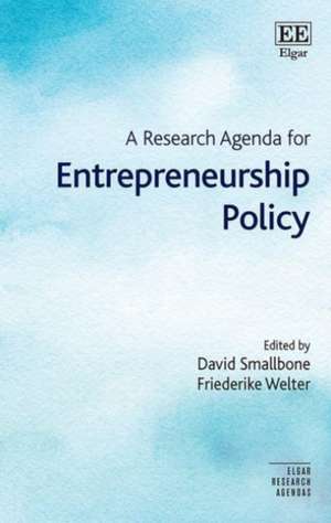 A Research Agenda for Entrepreneurship Policy de David Smallbone