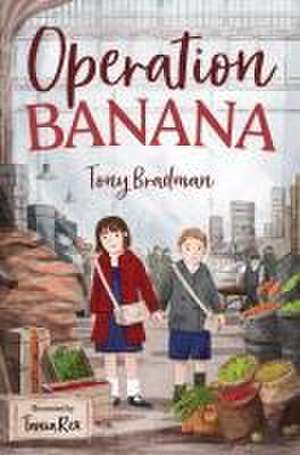 Operation Banana de Tony Bradman