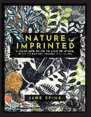 Nature Imprinted de Jane Spink