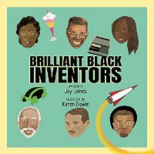 Brilliant Black Inventors de Joy James