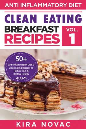 Clean Eating de Kira Novac