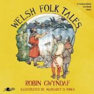 Welsh Folk Tales de Robin Gwyndaf