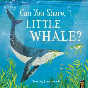 Can You Share, Little Whale? de Jonny Lambert