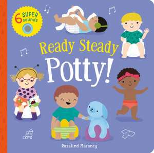 Ready Steady Potty! de Becky Davies