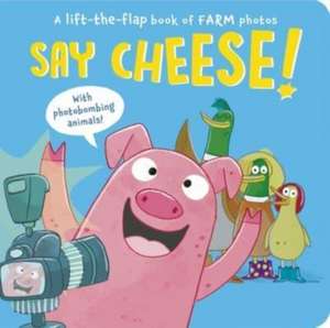 Say Cheese! de Sophie Aggett