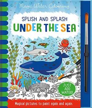 Splish and Splash - Under the Sea de Rachael McLean