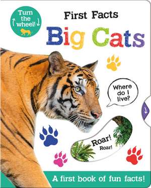 First Facts Big Cats de Georgie Taylor