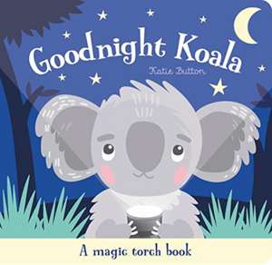 Goodnight Koala de Katie Button