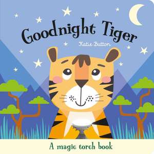 Button, K: Goodnight Tiger