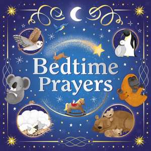 Bedtime Prayers de Igloobooks