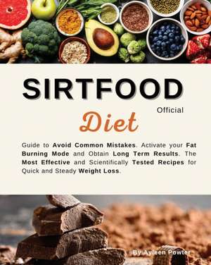 SIRTFOOD DIET de Ayleen Powter