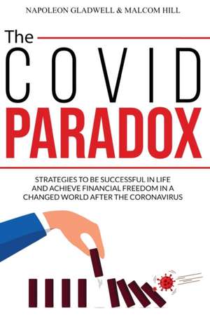 THE COVID PARADOX de Napoleon Gladwell