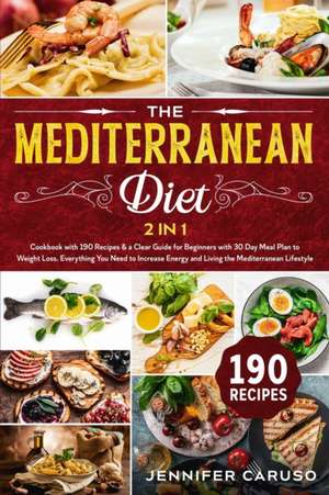 The Mediterranean Diet de Jennifer Caruso