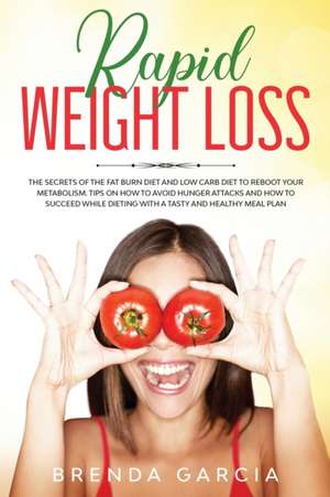 Rapid Weight Loss de Brenda Garcia