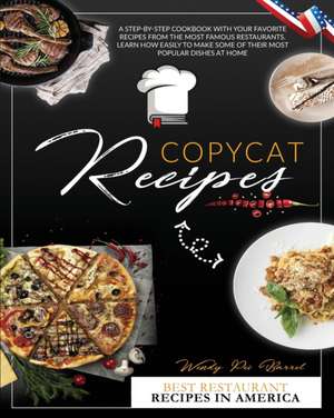 Copycat Recipes de Wendy Pey Barrel