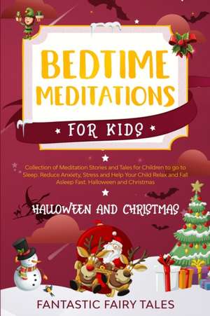 Bedtime Meditations For Kids de Fantastic Fairy Tales